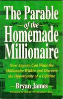 The Parable of the Homemade Millionaire 0938716646 Book Cover