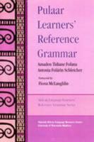 Pulaar Learners'reference Grammar 1586841742 Book Cover