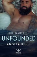 Unfounded: Invictus Securities Book 1 B0CRQBK8YV Book Cover