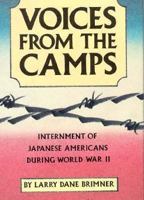 Voices from the Camps: Internment of Japanese Americans During World War II 0531111792 Book Cover