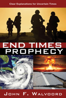 End Times Prophecy: Ancient Wisdom for Uncertain Times 1434709914 Book Cover