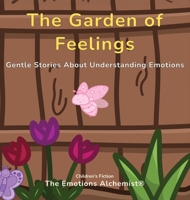 The Garden of Feelings 1918900590 Book Cover