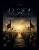 The Quantum Emperor: The Count of Two (Fracture) B0HJJDQQTG Book Cover