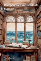 Comp ndio: Em Estado De Maresia (Portuguese Edition) 6526618219 Book Cover