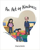 An Act of Kindness 1639854789 Book Cover