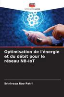 Optimisation de l'énergie et du débit pour le réseau NB-IoT 6209372988 Book Cover