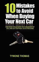 10 Mistakes to Avoid When Buying Your Next Car 1451585349 Book Cover