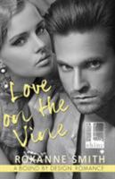 Love on the Vine 1516100867 Book Cover