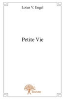 Petite Vie (French Edition) 2332810013 Book Cover