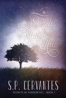 Secrets of Shadow Hill 1537184512 Book Cover