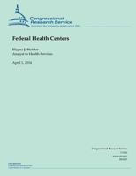 Federal Health Centers 1500524743 Book Cover