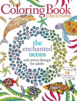 Coloring Book Creations: Enchanted Oceans: Anti-Stress Therapy for Adults 1942556365 Book Cover