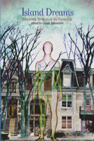Island Dreams: Montreal Writers of the Fantastic B002JJ0O8I Book Cover