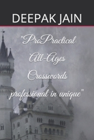 "ProPractical All-Ages Crosswords professional in unique" B0CD16FNK6 Book Cover