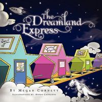 The Dreamland Express 1456839594 Book Cover