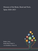 Diseases of the Brain, Head and Neck, Spine 2020-2023 1013277449 Book Cover