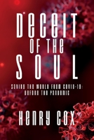 Deceit of the Soul: Saving the World from COVID-19: Before the Pandemic 1098310675 Book Cover