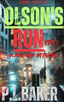 Olson's Run: Blood and Betrayal (VOL.1) B0F6XCTS8J Book Cover