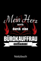 Mein Herz wurde durch eine B�rokauffrau entflammt: A5 Notizbuch Liniert 120 Seiten Geschenk/Geschenkidee zum Geburtstag Weihnachten Ostern Vatertag Muttertag Namenstag 1702222357 Book Cover