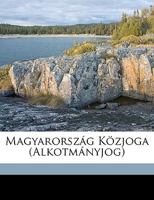 Magyarország Közjoga (Alkotmányjog) 1174017236 Book Cover