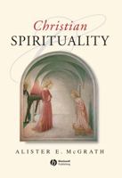 Christian Spirituality: An Introduction 0631212817 Book Cover