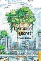 L'empire secret 2354856113 Book Cover