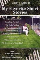 My Favorite Short Stories: With Poems and Essays by Alice Everett (Oswalt) Farrar 1477125310 Book Cover