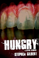 Hungry & Other Stories 0557188229 Book Cover