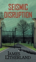 Seismic Disruption (Slowpocalypse) 1946273228 Book Cover