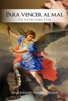 Para vencer al mal 1956515054 Book Cover