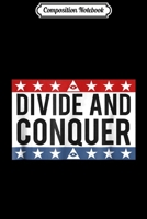 Composition Notebook: Divide And Conquer Voting Banner Illuminati Conspiracy Journal/Notebook Blank Lined Ruled 6x9 100 Pages 1671358570 Book Cover