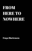 From here to nowhere 1715295536 Book Cover