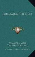 Following The Deer 1015256694 Book Cover