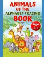 Animals of the Alphabet Tracing Book B09986QP57 Book Cover