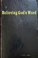 Believing God's Word B0FCRYXW7Z Book Cover