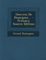 Oeuvres De Desargues... 1017269351 Book Cover