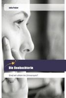 Die Beobachterin 3639800133 Book Cover