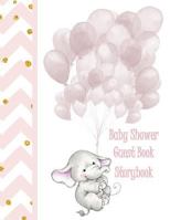 Baby Shower Guest Book: Storybook Light Pink Elephant Makes a Beautiful Gift for Mother to Be New Baby Gift in All Departments Baby Girl Guest Book in All Dep Baby Shower Guest Book Alternative in All 1544204752 Book Cover