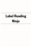 Label Reading Ninja : Witty Banter/Colleg-Ruled Notebook to Write In 1676082379 Book Cover