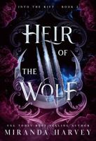 Heir of the Wolf (Into the Rift) 0648391574 Book Cover