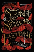 A Strange and Stubborn Endurance 1250829135 Book Cover