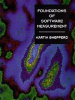 Foundations of Software Measurement 0133361993 Book Cover