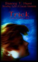 The Trick Trilogy 1493598740 Book Cover