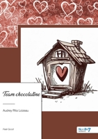Team chocolatine 2383516090 Book Cover