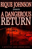 A Dangerous Return 1593090439 Book Cover