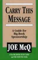 Carry This Message 0874836549 Book Cover