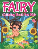 Fairy Coloring Book For Kids: Fairies, Coloring Pages, Gifts For Kids, B09SBSG1VD Book Cover