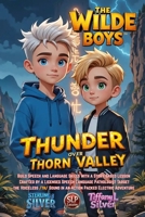 Thunder Over Thorn Valley: The Wilde Boys: SLP Series, Improve the Voiceless /th/ Sound Pronunciation, Boost & Sharpen Language Confidence, Make At ... sharpen language and explore the unknown.) B0FLVKF9VZ Book Cover