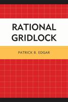 Rational Gridlock 0761851658 Book Cover