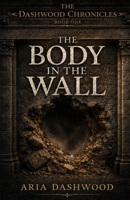 The Body in the Wall B0GXF1V8CG Book Cover